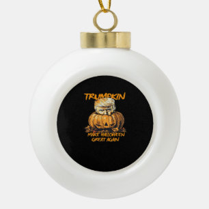 Trumpkin Make Halloween Great Again – Spooky Autum Ceramic Ball Christmas Ornament