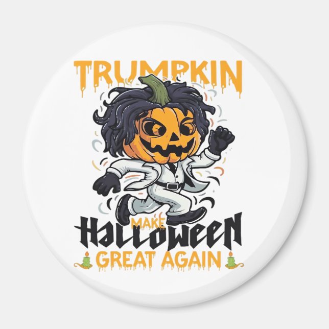 Trumpkin Make Halloween Great Again  Trumpkin Cost Magnet (Front)