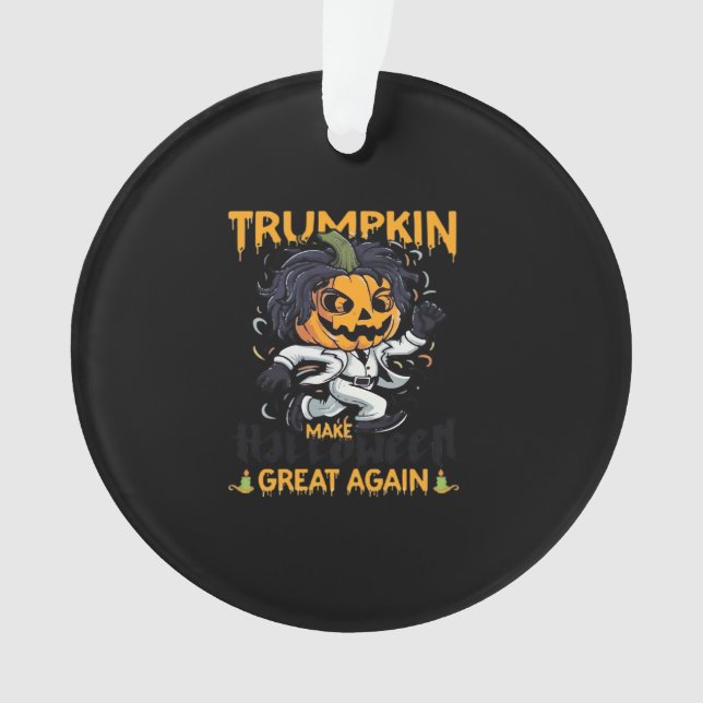 Trumpkin Make Halloween Great Again  Trumpkin Cost Ornament (Front)