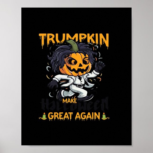 Trumpkin Make Halloween Great Again  Trumpkin Cost Poster (Front)