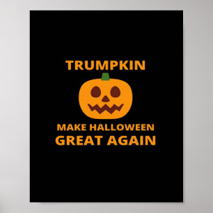 Trumpkin Make Halloween Great Again , Trumpkin Hal Poster