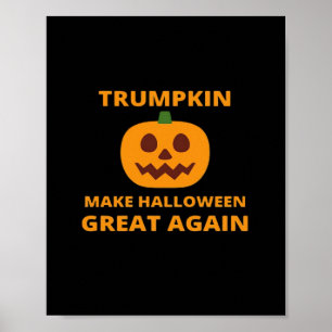 Trumpkin Make Halloween Great Again, Trumpkin Hall Poster