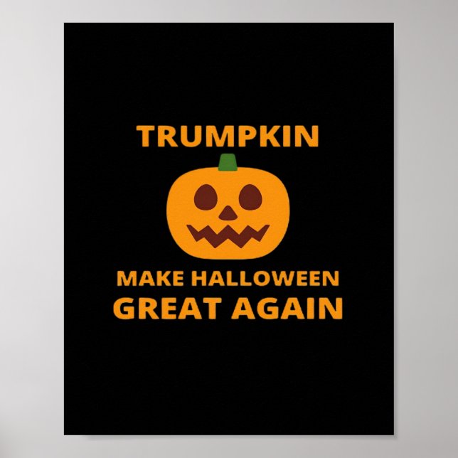 Trumpkin Make Halloween Great Again, Trumpkin Hall Poster (Front)