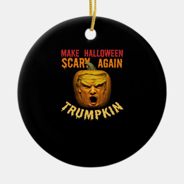 Trumpkin Make Halloween Scary Again – Funny Donald Ceramic Tree Decoration (Front)
