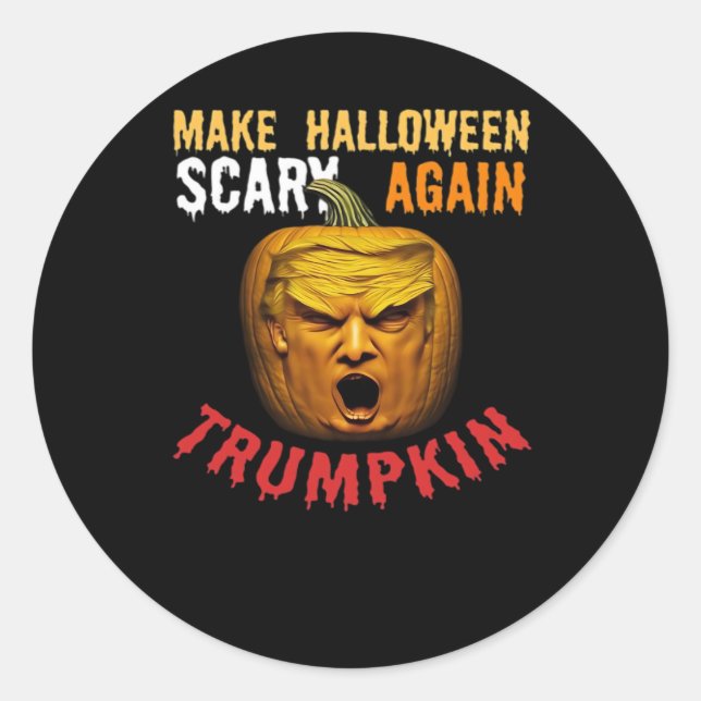 Trumpkin Make Halloween Scary Again – Funny Donald Classic Round Sticker (Front)