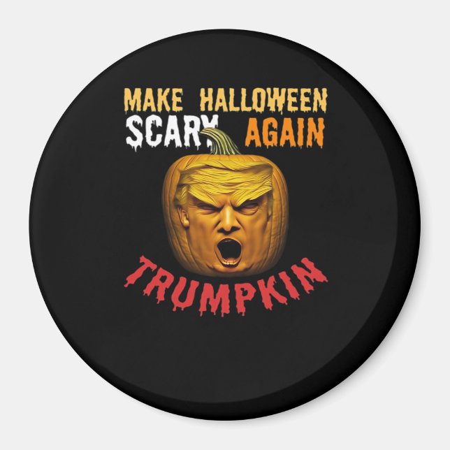 Trumpkin Make Halloween Scary Again – Funny Donald Magnet (Front)