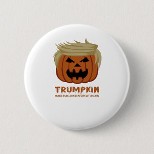 Trumpkin – Make Halloweens Great Again Funny Pumpk 6 Cm Round Badge