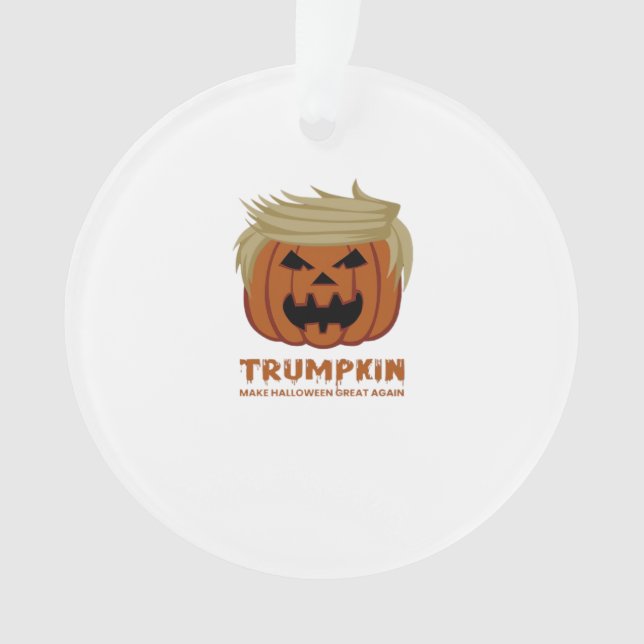Trumpkin – Make Halloweens Great Again Funny Pumpk Ornament (Front)