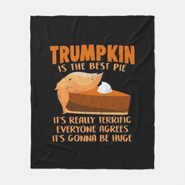 Trumpkin Pie Funny Design - Thanksgiving Party Hol Fleece Blanket (Front)