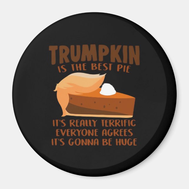 Trumpkin Pie Funny Thanksgiving Party Holiday Magnet (Front)