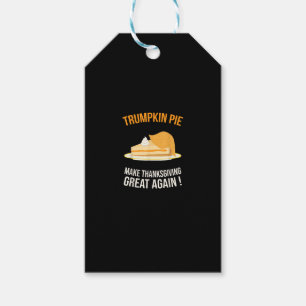 Trumpkin Pie Make Thanksgiving Great Again Pumpkin Gift Tags