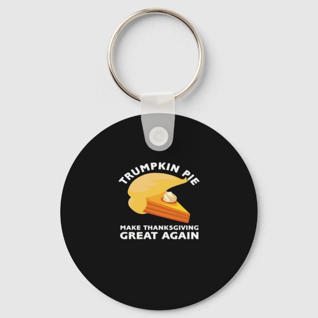 Trumpkin Pie Make Thanksgiving Great Again, Turkey Key Ring (Front)