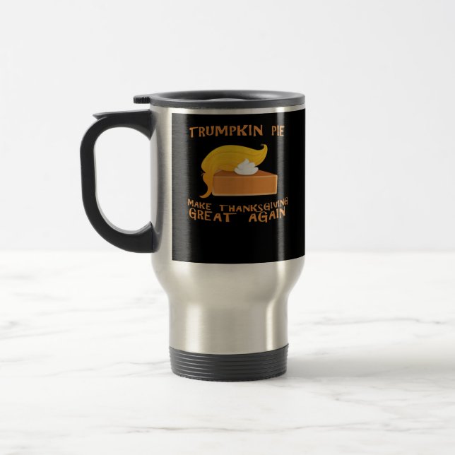 Trumpkin Pie Thanksgiving  Travel Mug (Left)