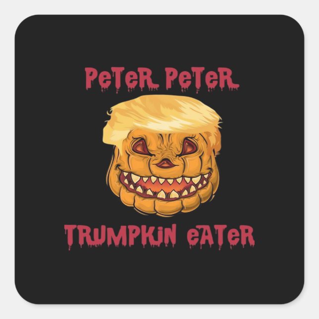 Trumpkin Pumpkin Eater Classic Square Sticker (Front)