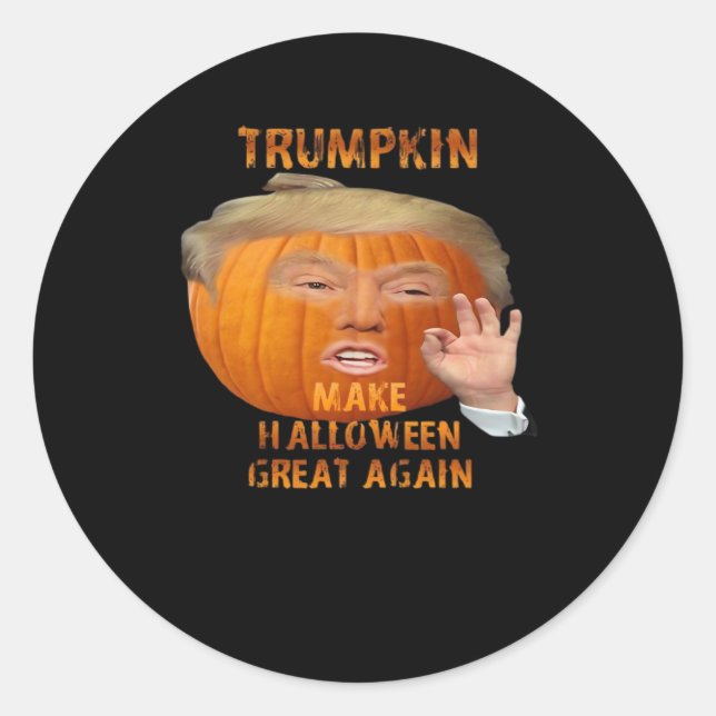Trumpkin Pumpkin Make Halloween Great Again  Classic Round Sticker (Front)