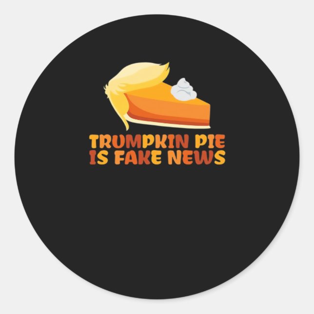Trumpkin Pumpkin Pie Funny Thanksgiving Fitted Classic Round Sticker (Front)