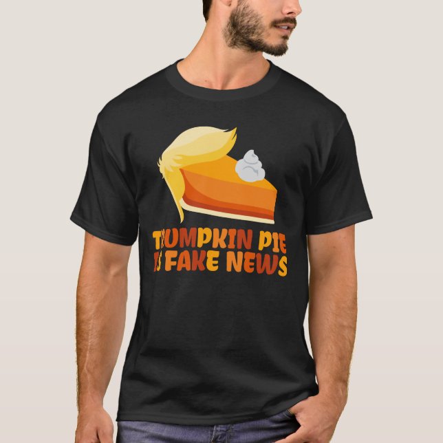 Trumpkin Pumpkin Pie Funny Thanksgiving T-Shirt (Front)