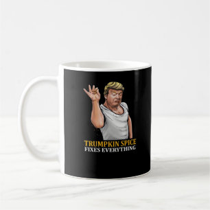Trumpkin Spice Fixes Everything  Coffee Mug