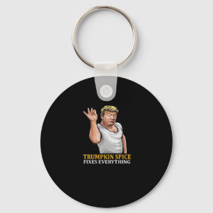 Trumpkin Spice Fixes Everything  Key Ring