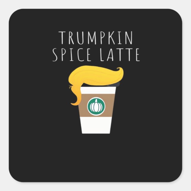 Trumpkin Spice Latte Funny Donald Joke Pumpkin Spi Square Sticker (Front)