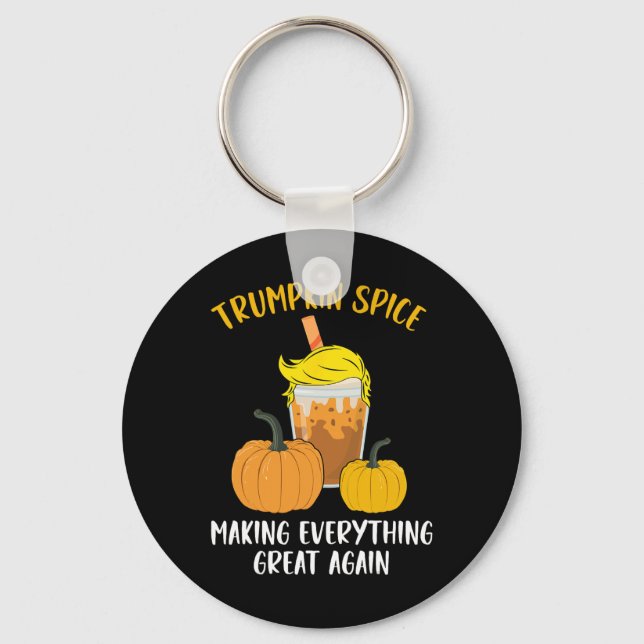 Trumpkin Spice Making Everything Great Again Hallo Key Ring (Front)