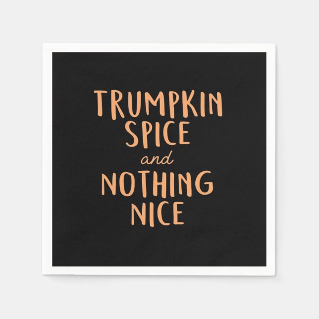 Trumpkin Spice  Nice  Napkin (Front)