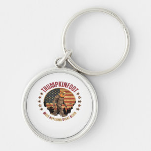 Trumpkinfoot Bigfoot Trumpkin Make Anything Great Key Ring