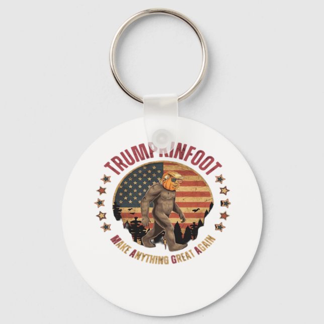 Trumpkinfoot Bigfoot Trumpkin Make Anything Great  Key Ring (Front)