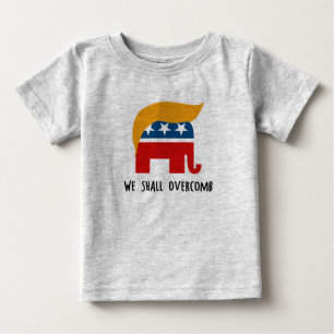 Trumplican - We Shall Overcomb Baby T-Shirt
