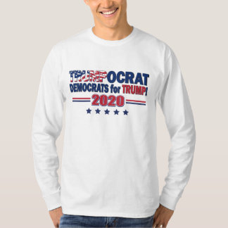 Trumpocrats - Democrats for Trump T-Shirt