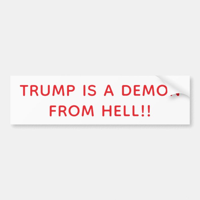 Trump's a Demon from Hell Hankamer Artjunkhaus Fun Bumper Sticker (Front)
