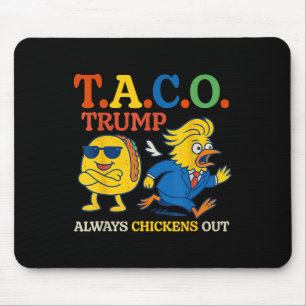 Trumps Always Chicken Out Taco America Vintage  Mouse Mat