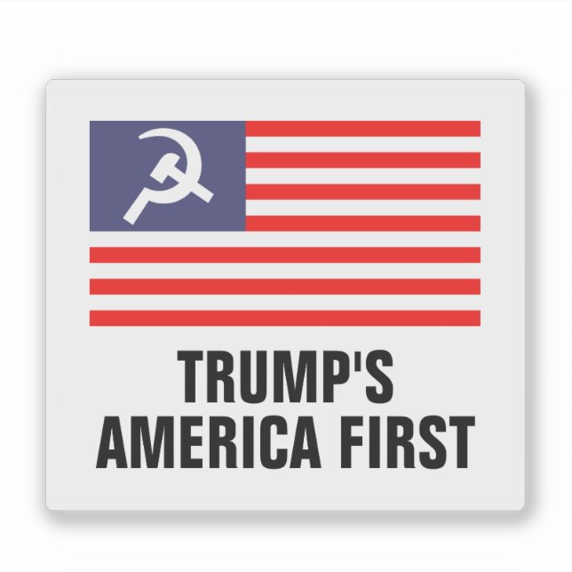 Trump's America First Hammer & Sickle flag vinyl (Front)