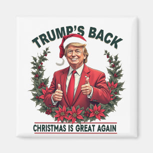 Trump's Back Christmas Is Great Again Santa Magnet