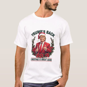 Trump's Back Christmas Is Great Again Santa T-Shirt
