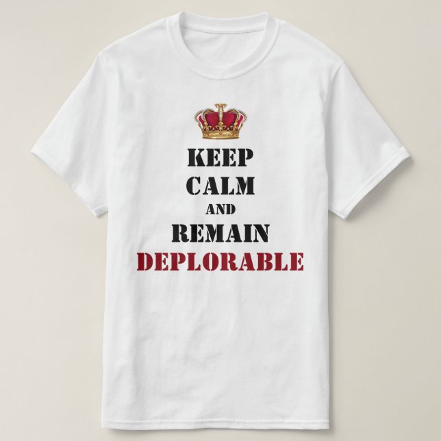 Trump's Crowned Deplorable T-Shirt (Design Front)