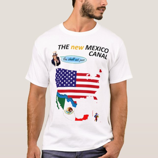 Trump's Mexican Border T-Shirt (Front)