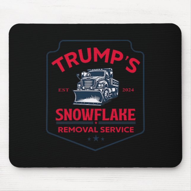 Trump's Snowflake Removal Service Funny Trump 2024 Mouse Mat (Front)