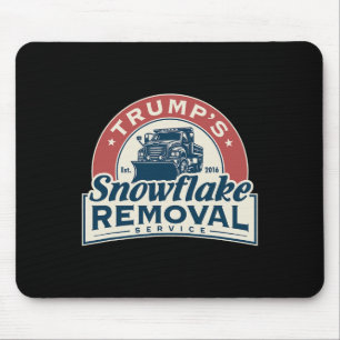 Trump's Snowflake Removal Service Funny Trump 2024 Mouse Mat