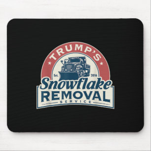 Trumps Snowflake Removal Service Funny Trump 2024  Mouse Mat