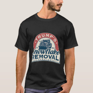 Trump's Snowflake Removal Service Funny Trump 2024 T-Shirt