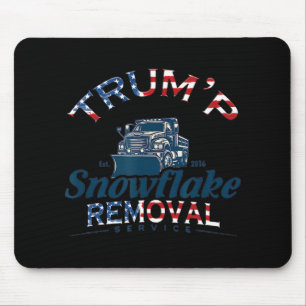 Trump's Snowflake Removal Service Funny Trump Vint Mouse Mat