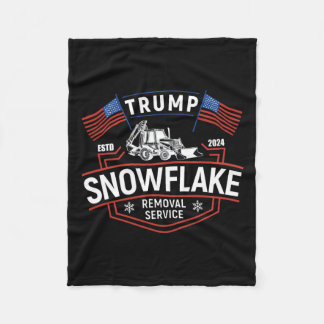 Trump's Snowflake Removal Service President Trump  Fleece Blanket