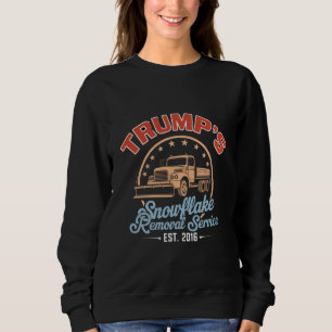 Trump's Snowflake Removal Service Trump 2024 Sweatshirt