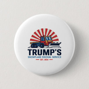 Trump's Snowflake Rmoval Service Funny Donald Trum 6 Cm Round Badge