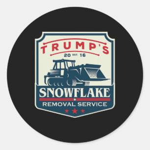 Trump's Snowflake Rmoval Service Funny Donald Trum Classic Round Sticker