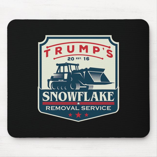 Trump's Snowflake Rmoval Service Funny Donald Trum Mouse Mat (Front)