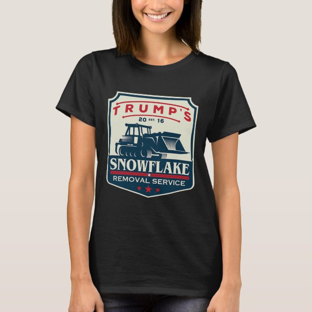 Trump's Snowflake Rmoval Service Funny Donald Trum T-Shirt (Front)