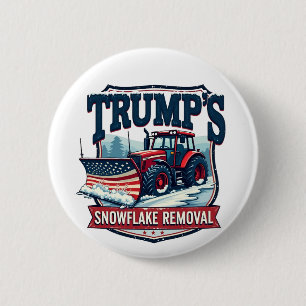 Trump's Snowflake Rmoval Service Inauguration Day 6 Cm Round Badge