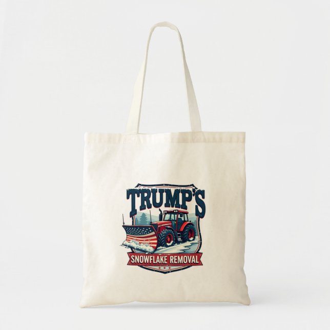 Trump's Snowflake Rmoval Service Inauguration Day  Tote Bag (Front)
